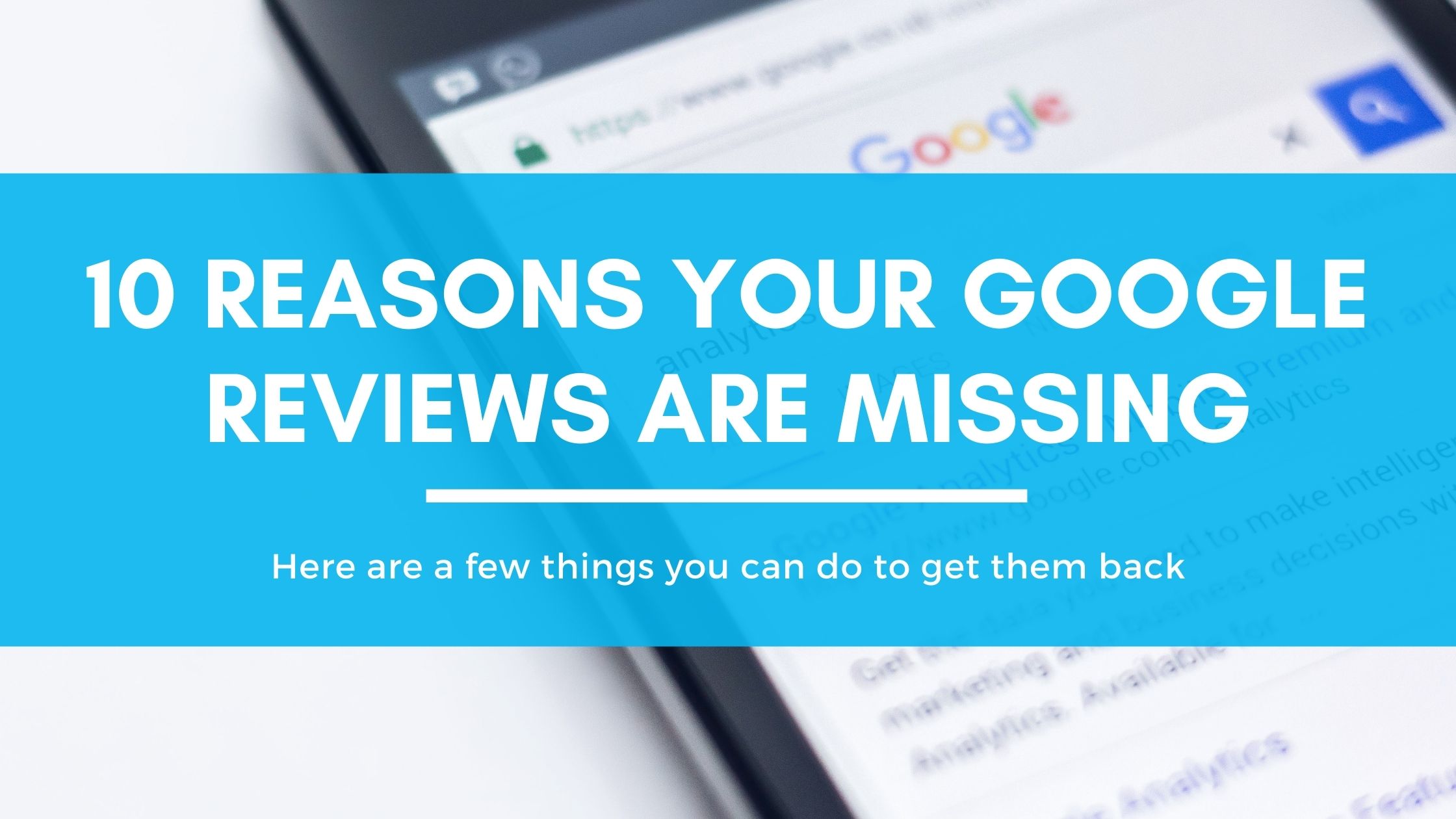 10_Reasons_Your_Google_Reviews_Are_Missing